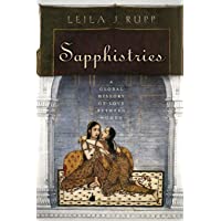 Sapphistries: A Global History of Love between Women (Intersections)